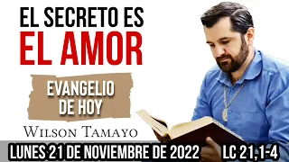 Evangelio de hoy Lunes 21 de Noviembre (Lc 21,1-4) | Wilson Tamayo | Tres Mensajes