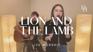 Lion And The Lamb (Live Worship) || Holly Halliwell
