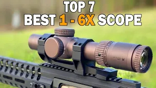 Best 1 6x Scope 2023 - Top 7 Best 1-6x Scope Reviews