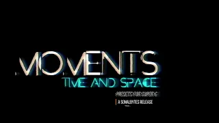 Moments - “Time and Space” - Presets for Super 6