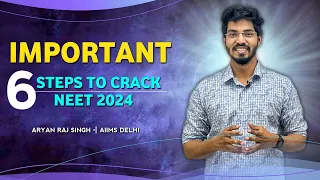 6 steps for SURE SHOT selection in NEET|By Dr Aryan Raj Singh #aiimsdelhi #neet2024