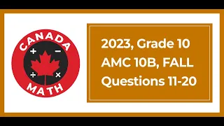 2023, Grade 10, AMC 10B | Questions 11-20