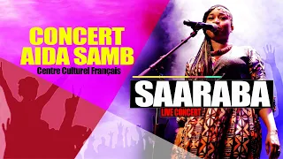 AIDA SAMB -- SAARABA LIVE AU CCF