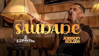 Jobson Souza  -  Saudade  (video clipe)
