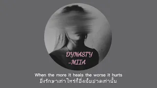 [ENG/THAI] DYNASTY -MIIA แปลเพลง
