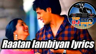 Raatan lambiyan lyrics Dj