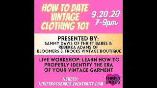 Dating Vintage Clothing 101 Workshop