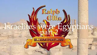 Lecture 15b - Israelites were Egyptians Part 2.