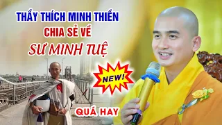 Thầy Thích Minh Thiền nói gì về Sư Minh Tuệ (03.05.2024)