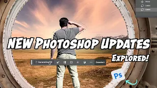 New Photoshop Updates Explored!