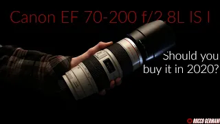 Should you buy the original Canon 70-200 in 2020? | Canon 70-200mm IS f/2.8L Version I Review
