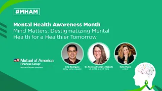 Mind Matters: Destigmatizing Mental Health for a Healthier Tomorrow | Mental Health Awareness Month