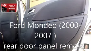 Ford Mondeo (2000- 2007)  rear door panel removal