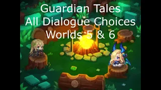 Guardian Tales All Dialogue Choices World 5 and 6
