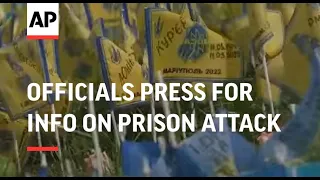 Ukraine officials press for info on prison attack