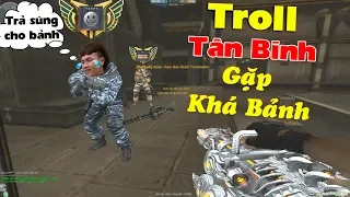 Xuống Tân Binh TROLL Đổi 6 Nòng VIP Gặp Khá Bảnh Xin Súng - Rùa Ngáo