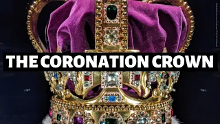 History of ST EDWARD’S CROWN. What crown will be used at the coronation of Charles III? Crown jewels