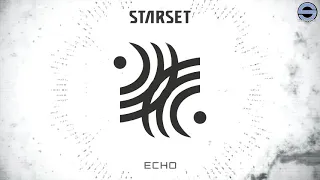 STARSET - ECHO (10 HOURS)