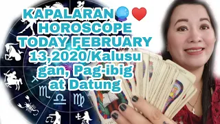 KAPALARAN 🔮♥️HOROSCOPE TODAY FEBRUARY 13,2020/Kalusugan, Pag-ibig at Datung-Apple Paguio7