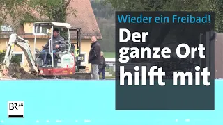 Nach vier Jahren ohne Freibad: Der ganze Ort hilft mit bei der Wiedereröffnung | Abendschau | BR24