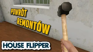 Powrót do remontowania domów - House Flipper | #17