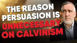 Calvinism's Undeniable Persuasion Problem | Leighton Flowers | TULIP | God's Provision For All