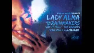 Lady Alma  The Rainmakers   Let It Fall MuthaFunkaz Main Vocal Remix