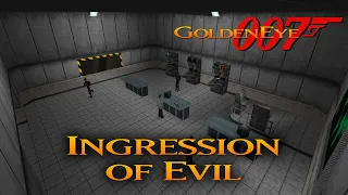 GoldenEye 007 N64 - Ingression of Evil - 00 Agent (Custom level)
