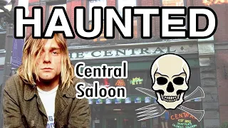 Central Saloon, Seattle's oldest bar, the birthplace of Grunge, that some say is haunted