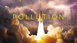 Do rockets really pollute? The smoke is not what you think.