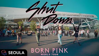 [KPOP IN PUBLIC LA | ONE TAKE] ‘Shut Down’ at BLACKPINK Concert in LA | Dance Cover 댄스커버 // SEOULA