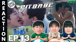 (ENG SUB) [REACTION] Pit Babe The Series | EP.13 (END) | IPOND TV