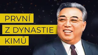 KIM IR-SEN. Krutý zakladatel Severní Koreje
