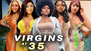 Virgins At 35 Complete Season- Destiny Etiko/Lizzy Gold/ Luchy Donalds 2023 Latest Movie