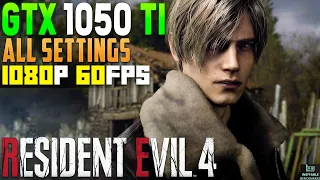 GTX 1050 Ti 4GB: Resident Evil 4 Remake - 1080p60fps All Settings Tested