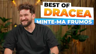 BEST OF DRACEA | MINTE-MA FRUMOS