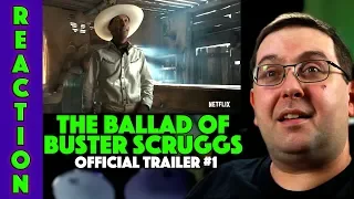 REACTION! The Ballad of Buster Scruggs Trailer #1 - Coen Brothers Netflix Movie 2018