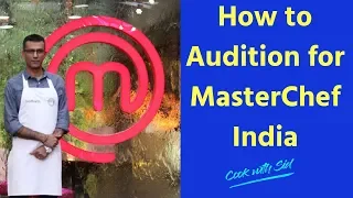 Masterchef India Auditions | New Masterchef India | Cook With Sid | Masterchef