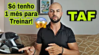 FALTA MENOS DE UM MÊS PARA O TAF E NÃO ESTOU BATENDO OS ÍNDICES!