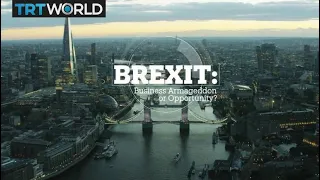 Brexit: Business Armageddon or Opportunity?