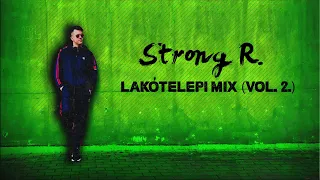 Strong R. - Lakótelepi Mix (Vol. 2.) [Hypertechno Edition]