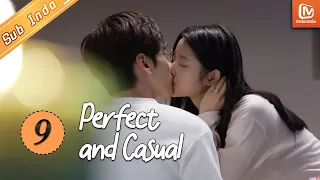 Perfect And Casual【INDO SUB】EP9 | #WeiZheming #XuRuohan | MangoTV Indonesia