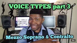 VOICE TYPES pt. 3 | MEZZO SOPRANO AND CONTRALTO - Singing Lessons
