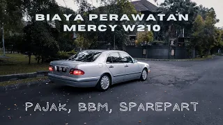 Share Biaya Perawatan Mercy W210 | Bikin Bokek??