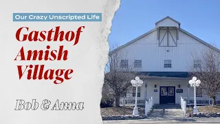 A Visit to Gasthof Amish Village in Montgomery, IN