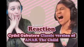 Cydel Gabutero Classic version of ANAK The Child | Suggested Reaction #53