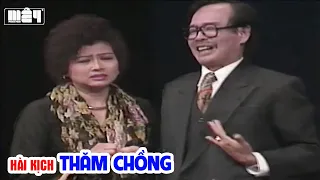 Hài kịch THĂM CHỒNG — Mai Lệ Huyền, Văn Chung, Minh Thành | Hài Kịch Xưa Hay Nhất