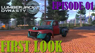 Lumberjack's Dynasty First Look Episode 01