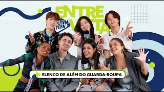 ELENCO DE 'ALÉM DO GUARDA-ROUPA' REVELA PAIXÃO POR KPOP E DETALHES DA SÉRIE | FT Entrevista