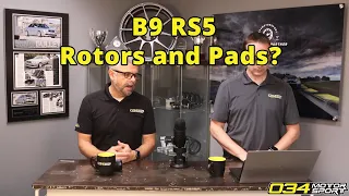 Brake Replacement Recommendations for B9 RS5 | 034Motorsport FAQ